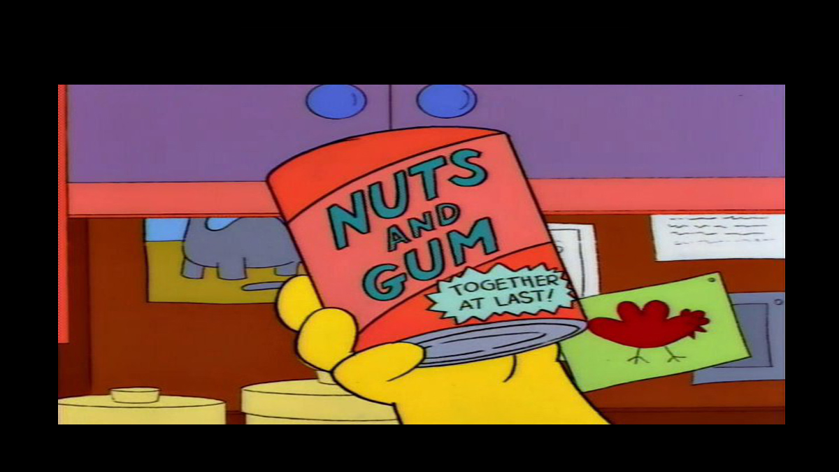 Like Nuts and Gum